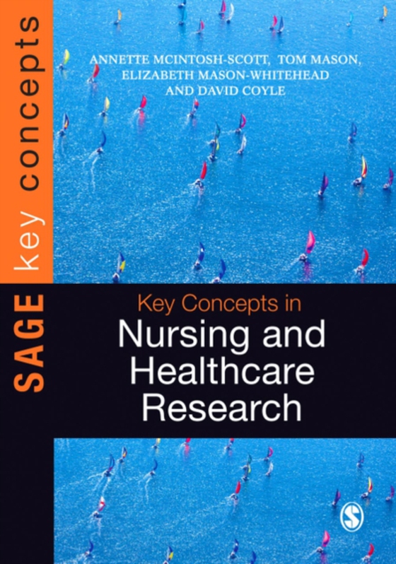 Key Concepts in Nursing and Healthcare Research (e-bog) af -