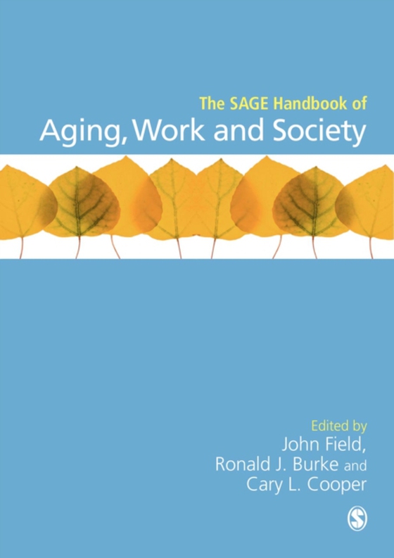 SAGE Handbook of Aging, Work and Society (e-bog) af -
