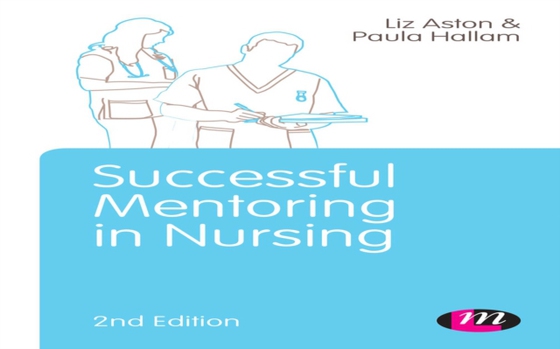 Successful Mentoring in Nursing (e-bog) af Hallam, Paula