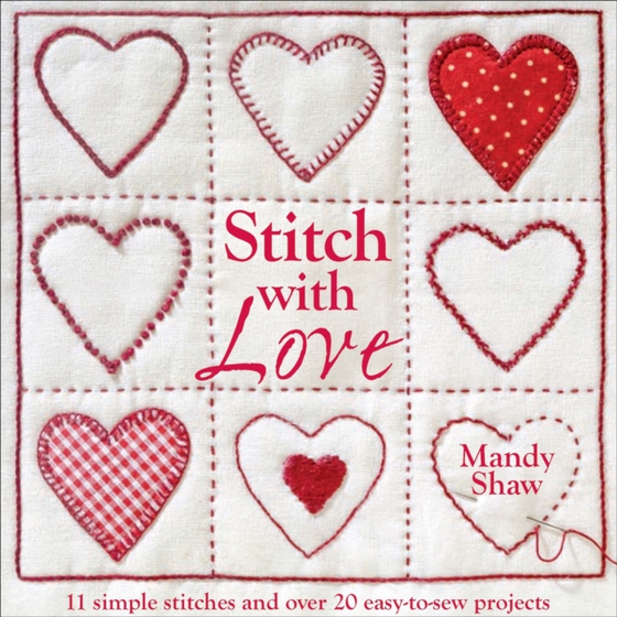 Stitch with Love (e-bog) af Shaw, Mandy