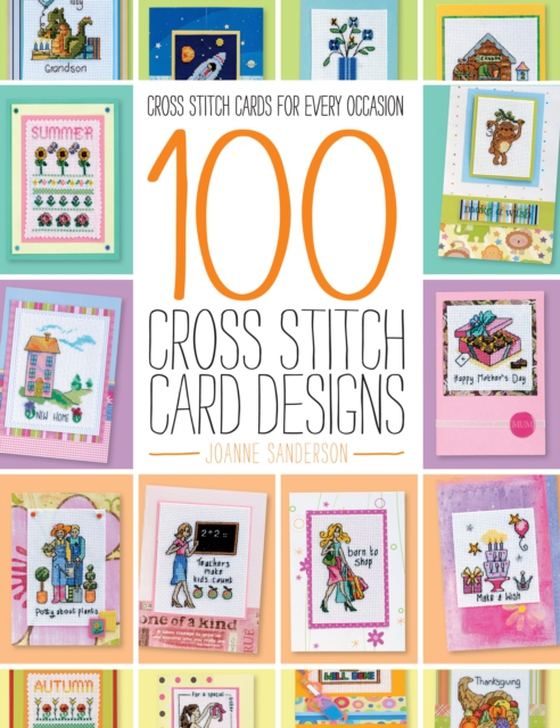 100 Cross Stitch Card Designs (e-bog) af Sanderson, Joanne