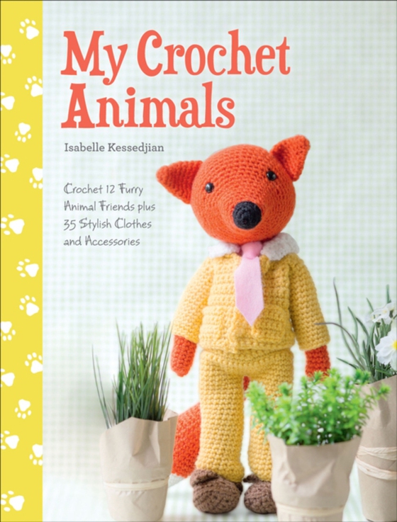 My Crochet Animals (e-bog) af Kessedjian, Isabelle