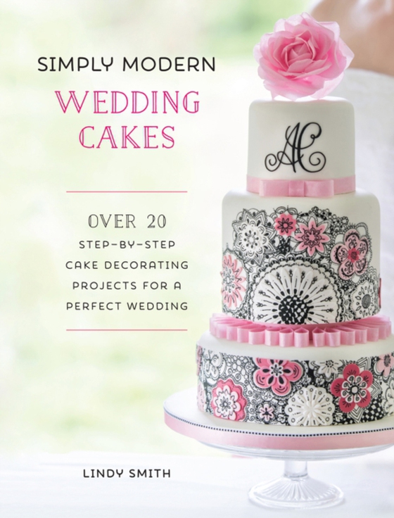 Simply Modern Wedding Cakes (e-bog) af Smith, Lindy