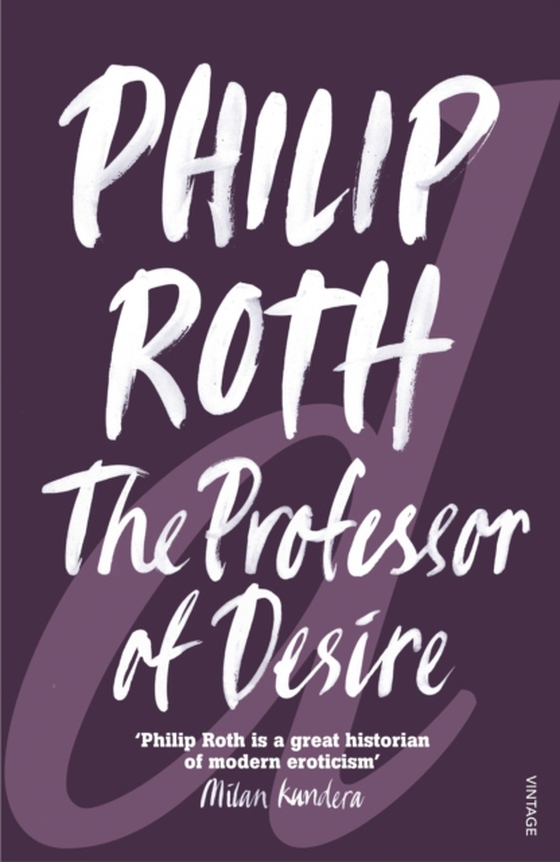 Professor of Desire (e-bog) af Roth, Philip