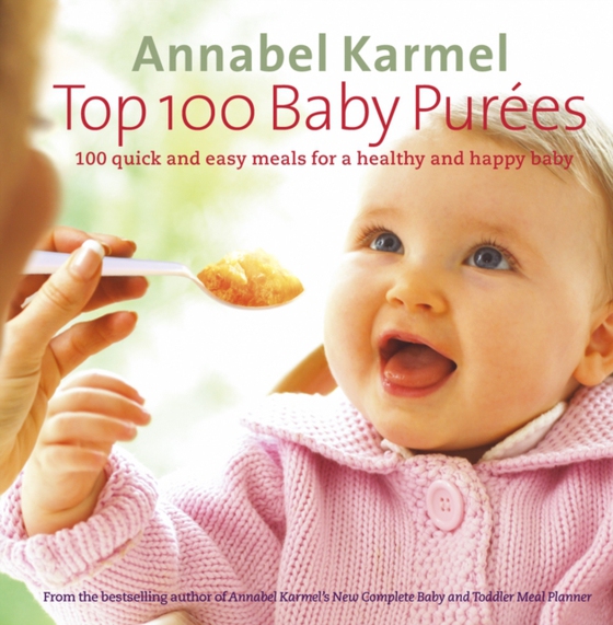 Top 100 Baby Purees (e-bog) af Karmel, Annabel