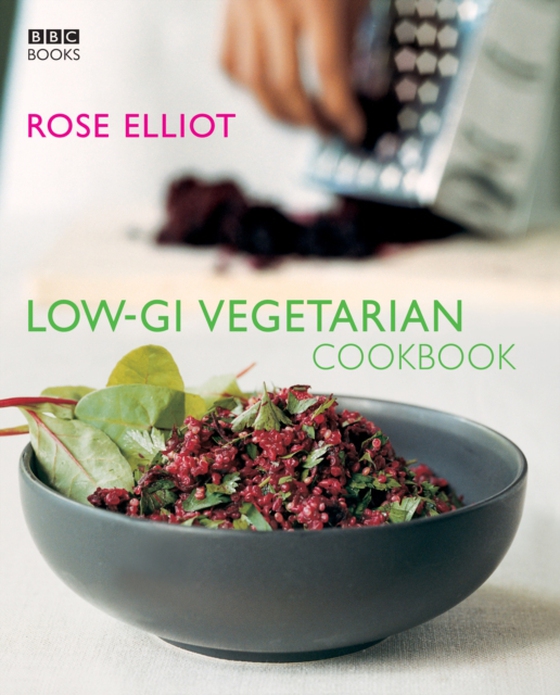 Low-GI Vegetarian Cookbook (e-bog) af Elliot, Rose