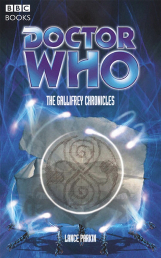 Doctor Who: The Gallifrey Chronicles (e-bog) af Parkin, Lance