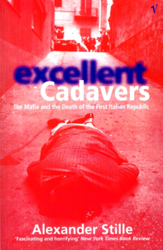 Excellent Cadavers (e-bog) af Stille, Alexander