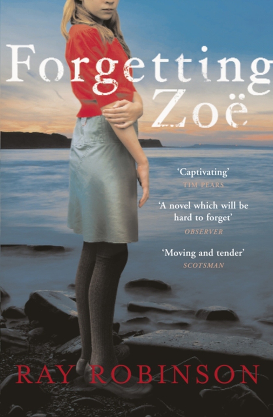 Forgetting Zoe (e-bog) af Robinson, Ray