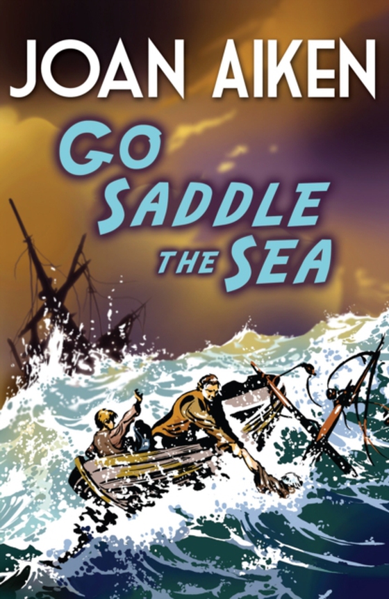 Go Saddle The Sea (e-bog) af Aiken, Joan