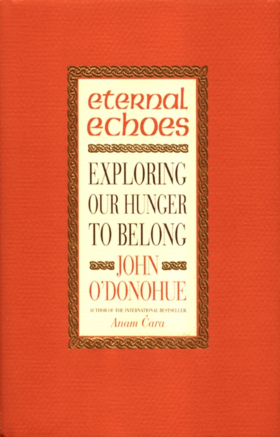 Eternal Echoes (e-bog) af O'Donohue, John