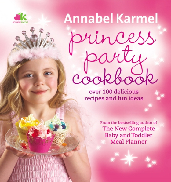 Princess Party Cookbook (e-bog) af Karmel, Annabel