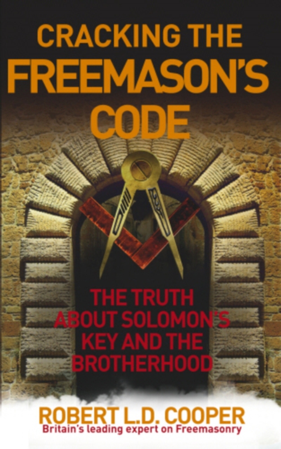 Cracking the Freemason's Code (e-bog) af Cooper, Robert