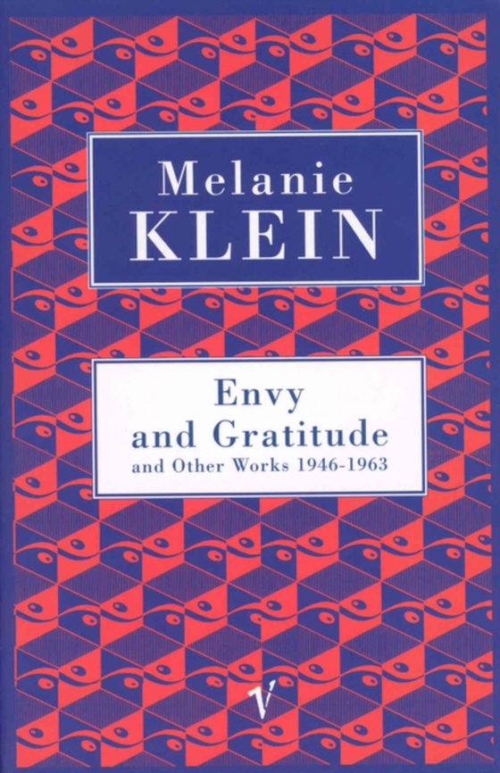 Envy And Gratitude And Other Works 1946-1963 (e-bog) af Klein, Melanie