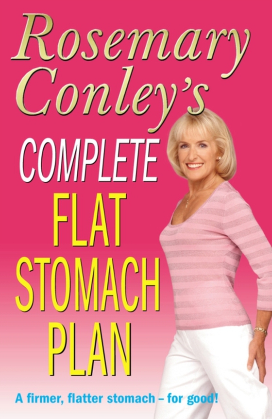 Complete Flat Stomach Plan (e-bog) af Conley, Rosemary