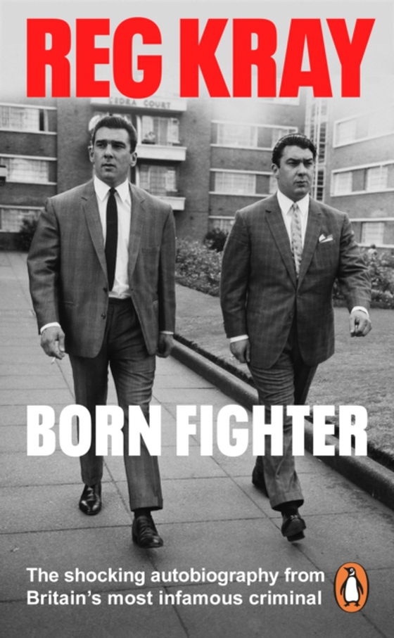 Born Fighter (e-bog) af Kray, Reg