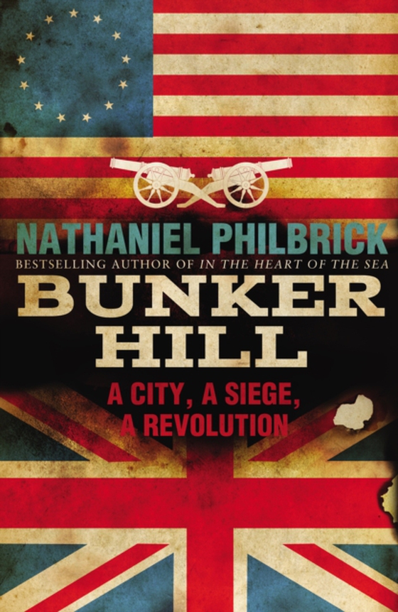 Bunker Hill (e-bog) af Philbrick, Nathaniel