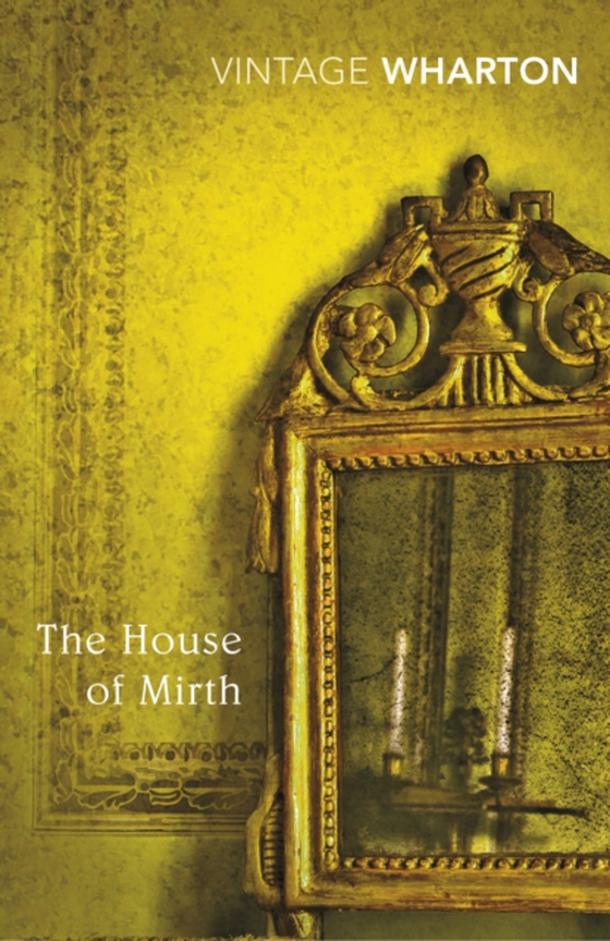 House of Mirth (e-bog) af Wharton, Edith