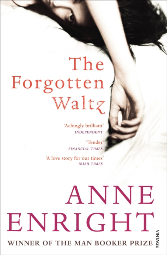 Forgotten Waltz (e-bog) af Enright, Anne