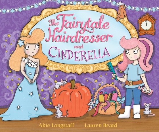 Fairytale Hairdresser and Cinderella