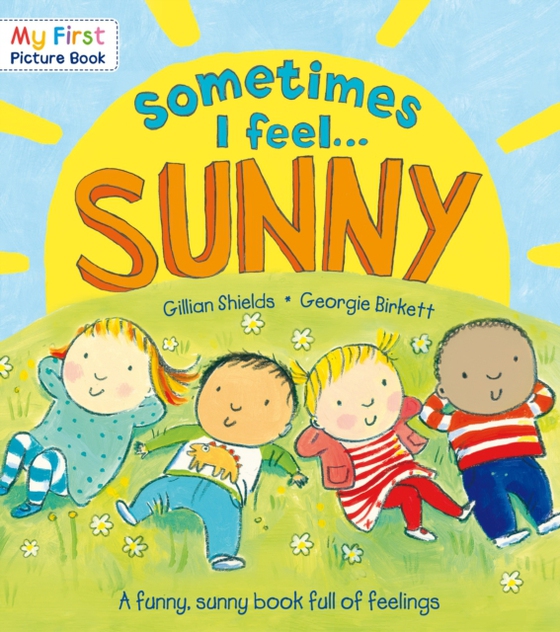 Sometimes I Feel Sunny (e-bog) af Shields, Gillian