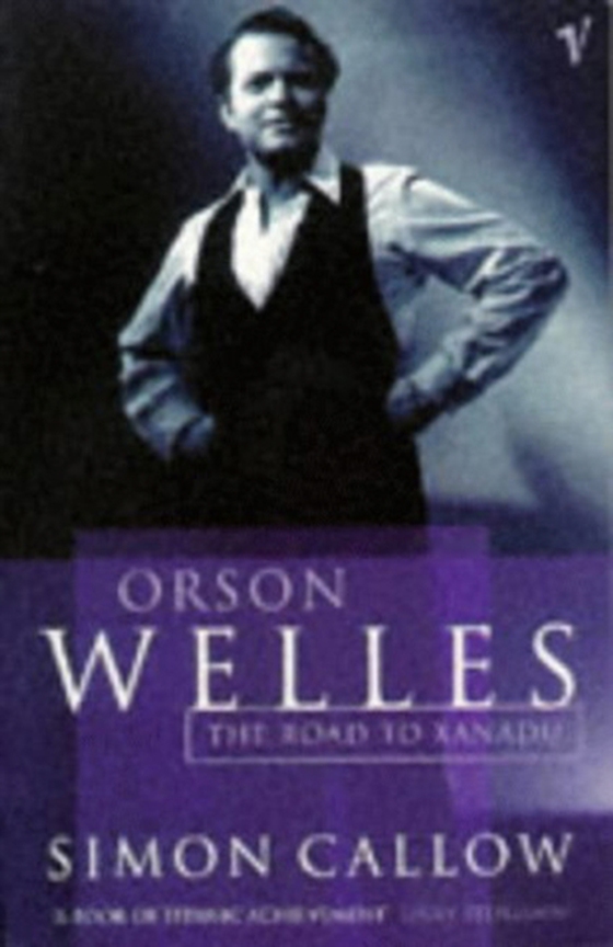 Orson Welles, Volume 1 (e-bog) af Callow, Simon
