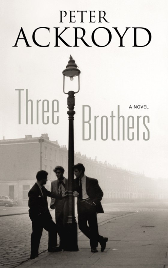 Three Brothers (e-bog) af Ackroyd, Peter