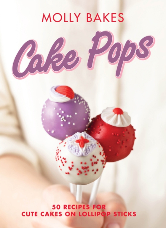 Cake Pops (e-bog) af Bakes, Molly