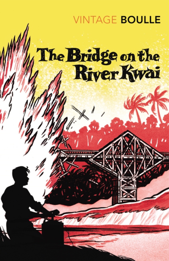 Bridge On The River Kwai (e-bog) af Boulle, Pierre