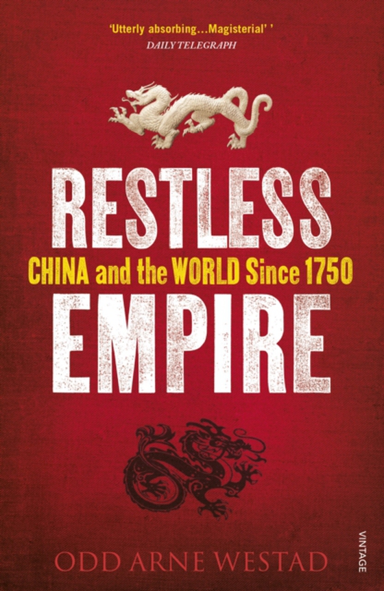 Restless Empire (e-bog) af Westad, Odd Arne