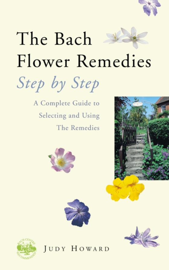 Bach Flower Remedies Step by Step (e-bog) af Howard, Judy