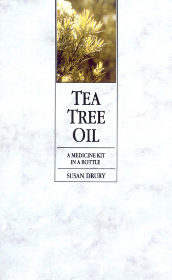 Tea Tree Oil (e-bog) af Drury, Susan