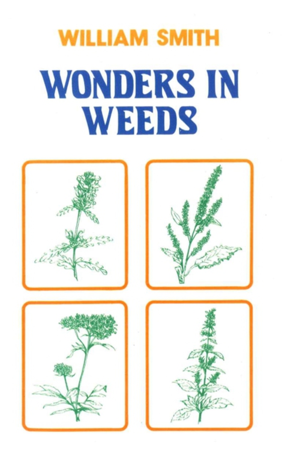 Wonders In Weeds (e-bog) af Smith, William