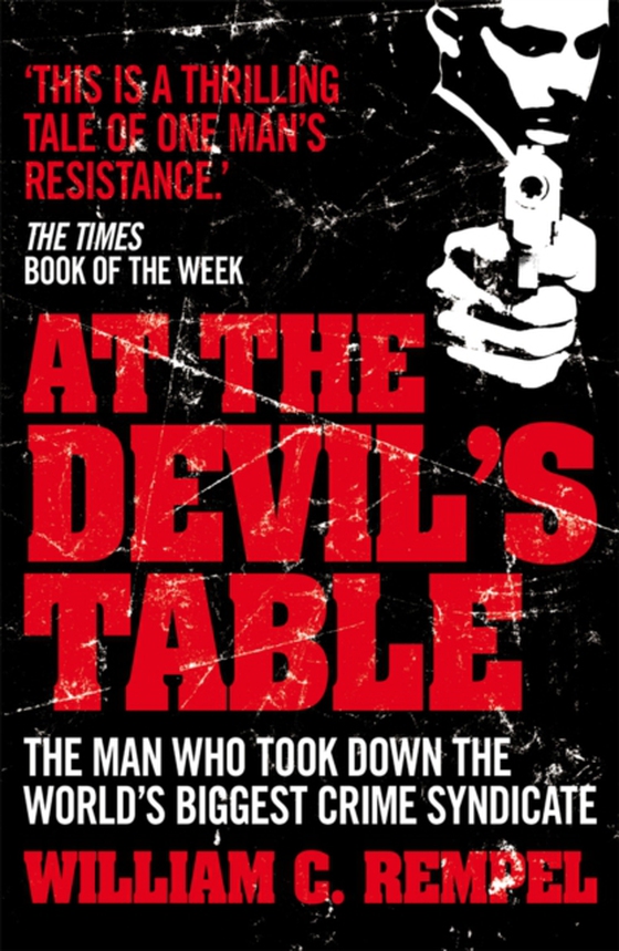 At The Devil's Table (e-bog) af Rempel, William C.