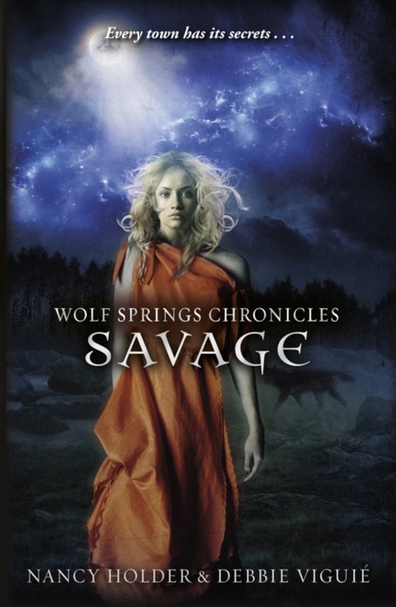 Wolf Springs Chronicles: Savage