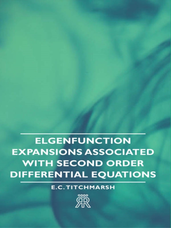 Elgenfunction Expansions Associated with Second Order Differential Equations