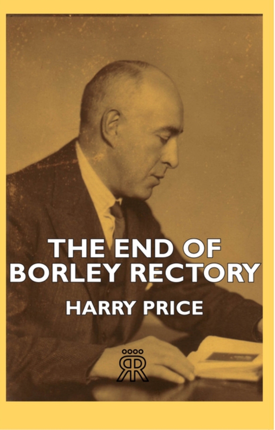 End of Borley Rectory (e-bog) af Price, Harry