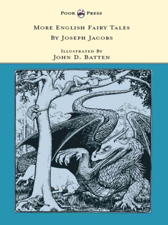 More English Fairy Tales - Illustrated by John D. Batten (e-bog) af Jacobs, Joseph