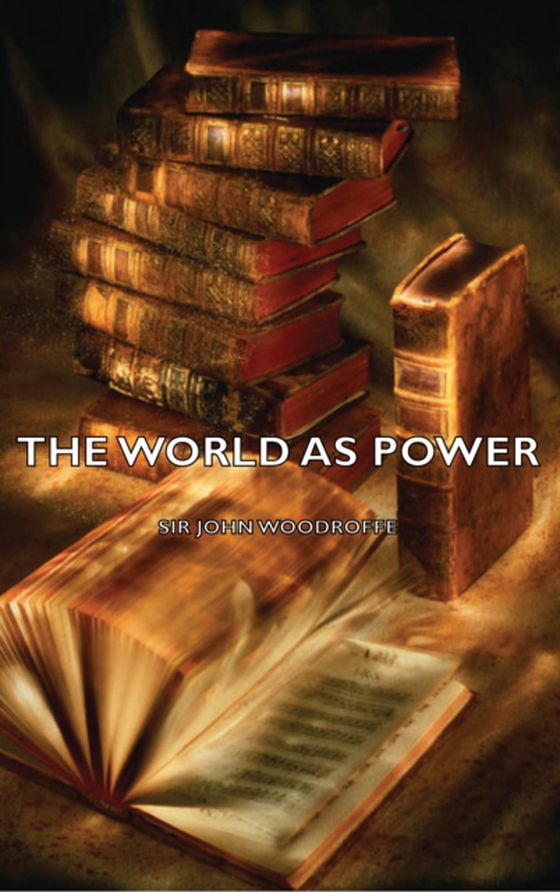 World as Power (e-bog) af Woodroffe, John