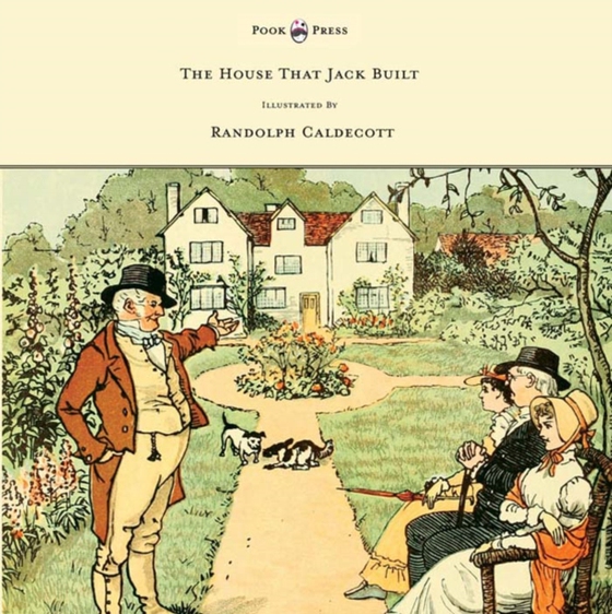 House That Jack Built - Illustrated by Randolph Caldecott (e-bog) af -