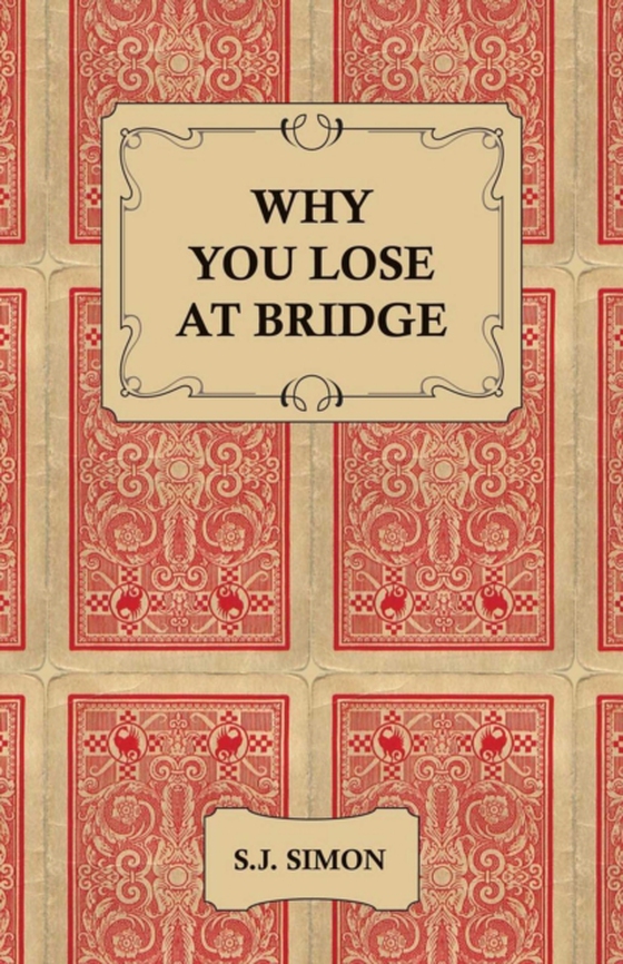 Why You Lose at Bridge