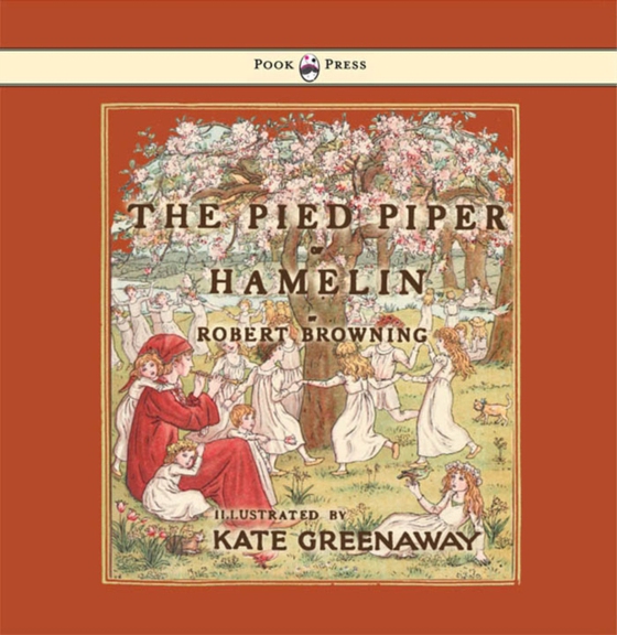 Pied Piper of Hamelin - Illustrated by Kate Greenaway (e-bog) af Browning, Robert