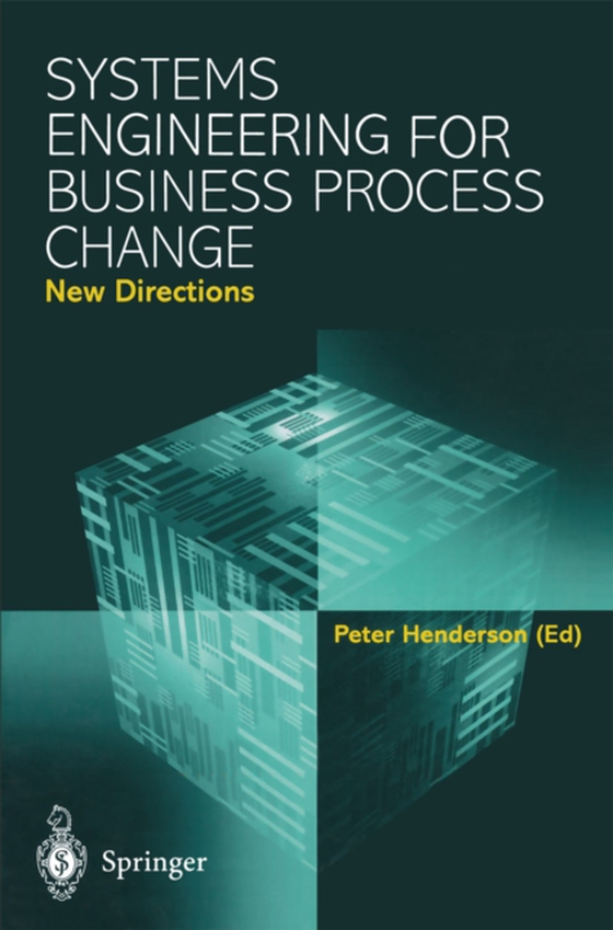 Systems Engineering for Business Process Change: New Directions (e-bog) af -