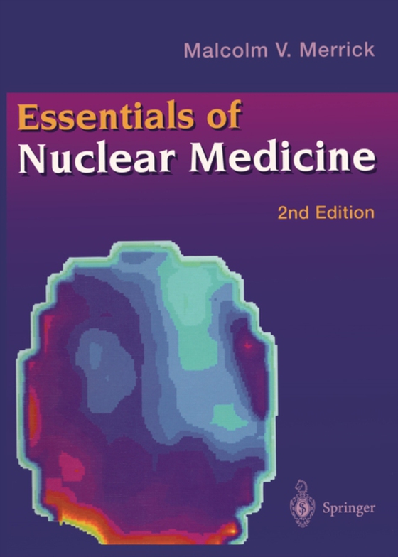 Essentials of Nuclear Medicine (e-bog) af Merrick, Malcolm V.