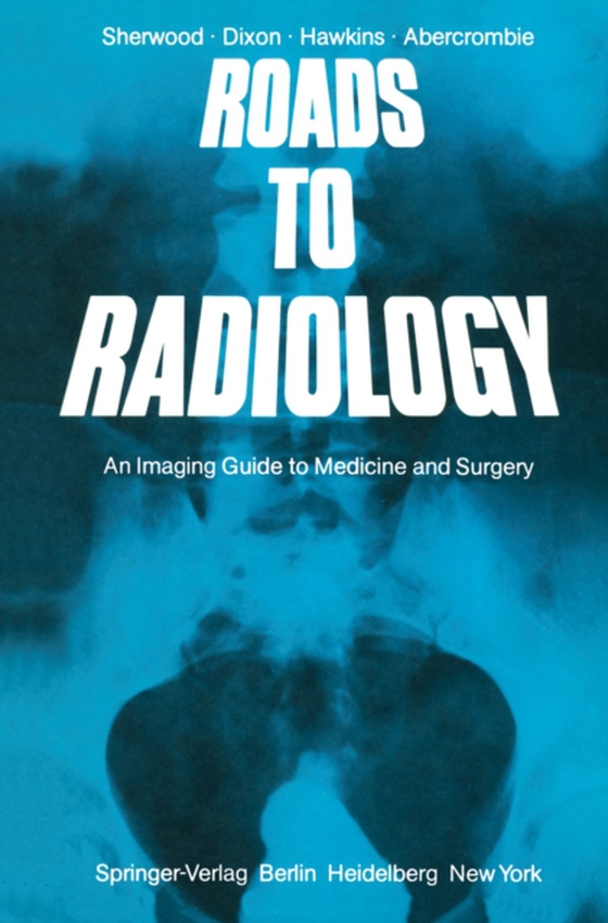 Roads to Radiology (e-bog) af Abercrombie, M.L.J.