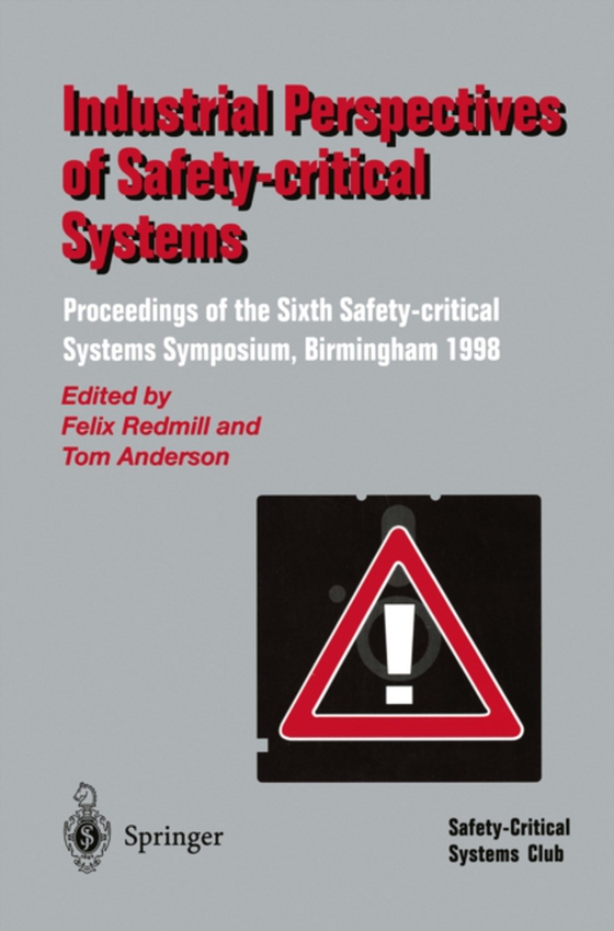 Industrial Perspectives of Safety-critical Systems