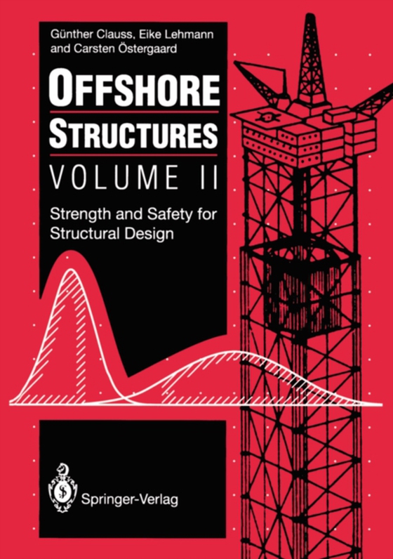 Offshore Structures (e-bog) af Ostergaard, Carsten
