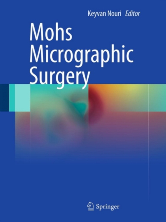 Mohs Micrographic Surgery (e-bog) af -