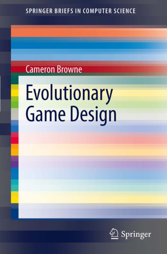 Evolutionary Game Design (e-bog) af Browne, Cameron