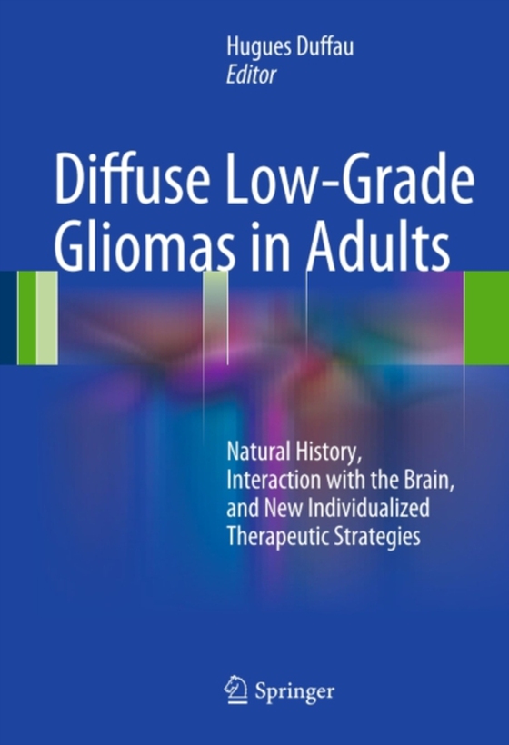 Diffuse Low-Grade Gliomas in Adults (e-bog) af -